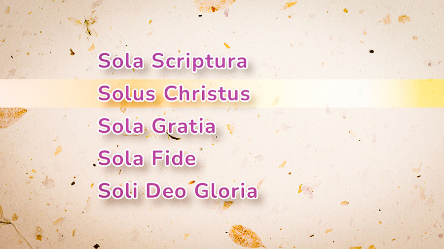 2 - Solus Christus