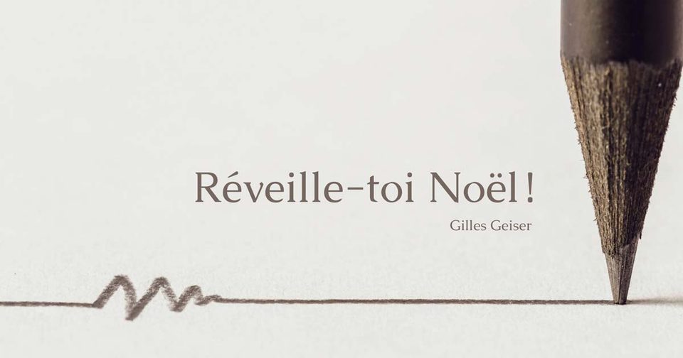 Réveille-toi Noël !