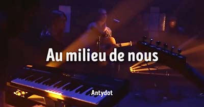 Antydot  - Au milieu de nous